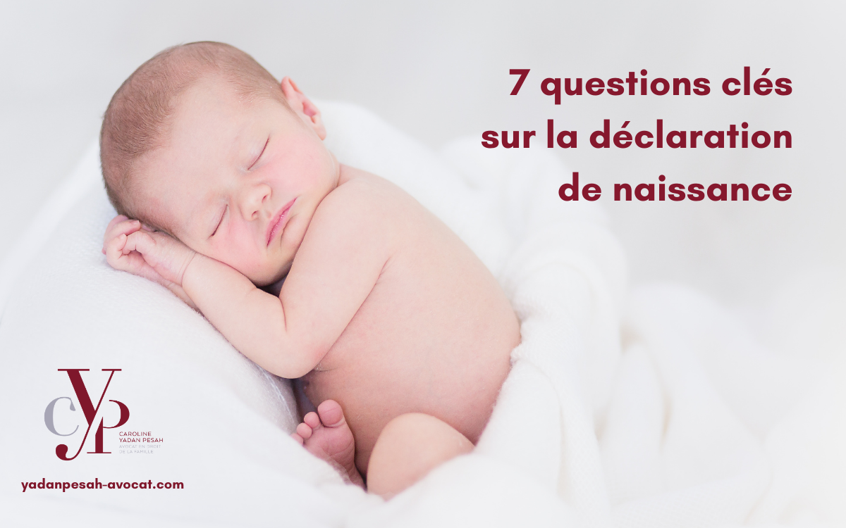 La déclaration de naissance